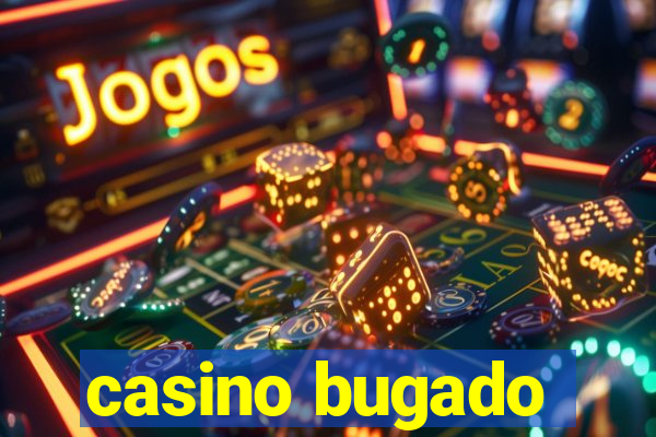 casino bugado